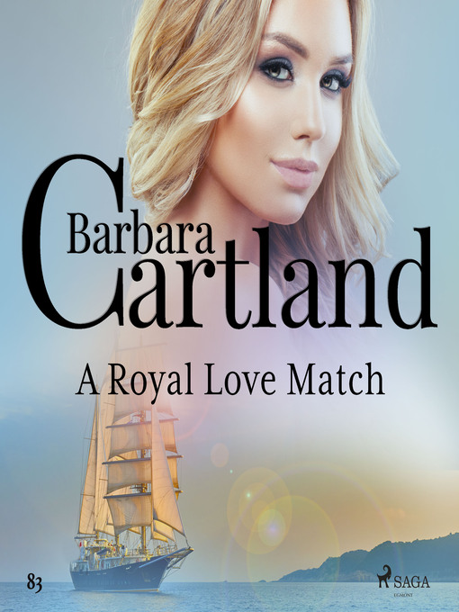 Title details for A Royal Love Match (Barbara Cartland's Pink Collection 83) by Barbara Cartland - Wait list